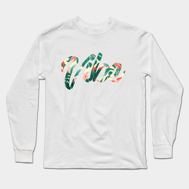 Tropic Vibes Long Sleeve T-Shirt by finkgraphics